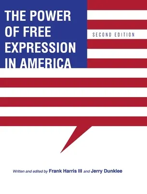 A szabad véleménynyilvánítás hatalma Amerikában - The Power of Free Expression in America