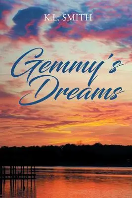 Gemmy álmai - Gemmy's Dreams