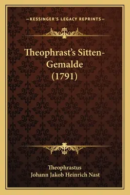 Theophrast's Sitten-Gemalde (1791)