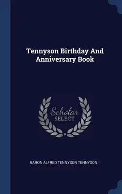 Tennyson Születésnapi és évfordulós könyv - Tennyson Birthday And Anniversary Book