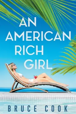 Egy amerikai gazdag lány - An American Rich Girl