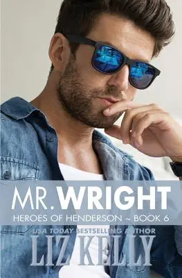 Mr. Wright: Henderson hősei 6. könyv - Mr. Wright: Heroes of Henderson Book 6