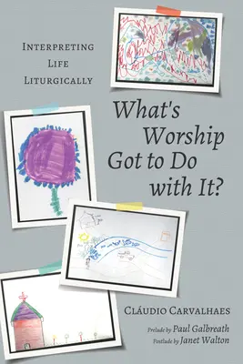 Mi köze van az istentiszteletnek ehhez? - What's Worship Got to Do with It?