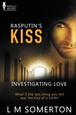 Investigating Love: Raszputyin csókja - Investigating Love: Rasputin's Kiss