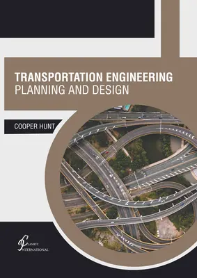 Közlekedésmérnökség: Tervezés és tervezés - Transportation Engineering: Planning and Design