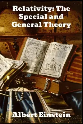 Relativitáselmélet: A speciális és az általános elmélet - Relativity: The Special and General Theory