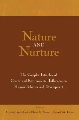 Természet és nevelés: A genetikai és környezeti hatások összetett kölcsönhatása az emberi viselkedésre és fejlődésre - Nature and Nurture: The Complex Interplay of Genetic and Environmental Influences on Human Behavior and Development