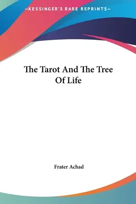 A tarot és az élet fája - The Tarot And The Tree Of Life