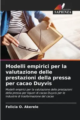 Modelli empirici per la valutazione delle prestazioni della pressa per cacao Duyvis