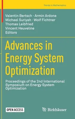 Fejlemények az energiarendszerek optimalizálásában: Az energiarendszer-optimalizálásról szóló 2. nemzetközi szimpózium jegyzőkönyvei - Advances in Energy System Optimization: Proceedings of the 2nd International Symposium on Energy System Optimization