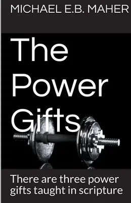 A hatalmi ajándékok - The Power Gifts