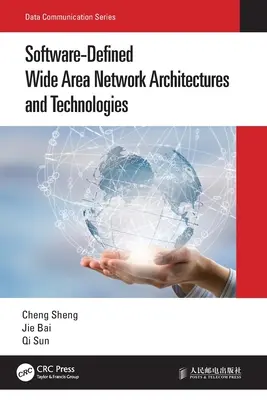 Szoftveresen definiált széleskörű hálózati architektúrák és technológiák - Software-Defined Wide Area Network Architectures and Technologies