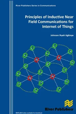 Az induktív közelkörzeti kommunikáció alapelvei a tárgyak internetéhez - Principles of Inductive Near Field Communications for Internet of Things