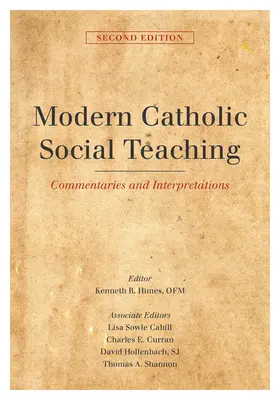 Modern katolikus társadalmi tanítás: kommentárok és értelmezések, második kiadás - Modern Catholic Social Teaching: Commentaries and Interpretations, Second Edition