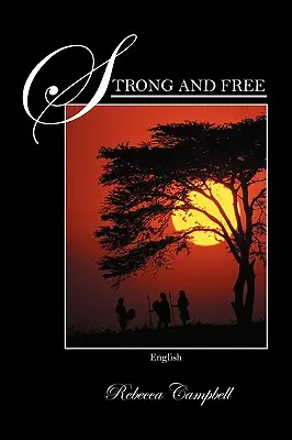 Erős és szabad: angolul - Strong and Free: English