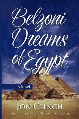 Belzoni álmai Egyiptomról - Belzoni Dreams of Egypt