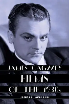 James Cagney filmjei az 1930-as évekből - James Cagney Films of the 1930s