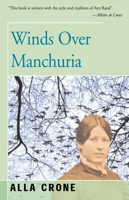 Szelek Mandzsúria felett - Winds Over Manchuria