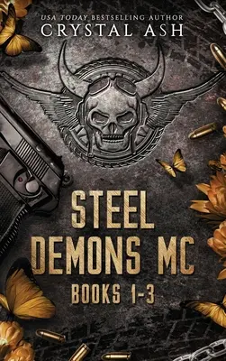 Steel Demons MC: Könyvek 1-3 - Steel Demons MC: Books 1-3