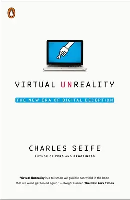 Virtuális valótlanság: A digitális megtévesztés új korszaka - Virtual Unreality: The New Era of Digital Deception