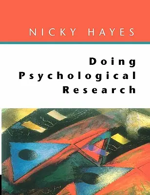 Pszichológiai kutatások végzése - Doing Psychological Research