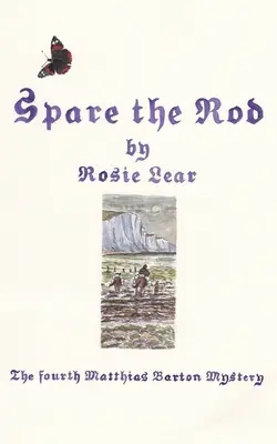 Spare the Rod: A negyedik sherbbourne-i középkori rejtély - Spare the Rod: The Fourth Sherbourne Medieval Mystery