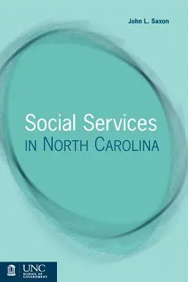Szociális szolgáltatások Észak-Karolinában - Social Services in North Carolina