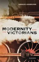 A modernitás és a viktoriánusok - Modernity and the Victorians