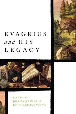 Evagrius és öröksége - Evagrius and His Legacy