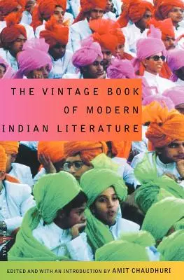 A modern indiai irodalom szüreti könyve - The Vintage Book of Modern Indian Literature