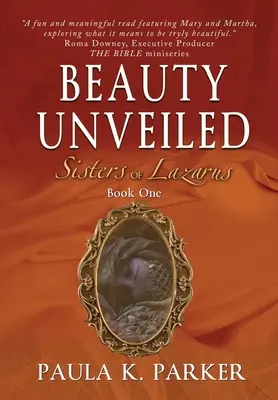 Lázár nővérei: Leleplezett szépség - Sisters of Lazarus: Beauty Unveiled