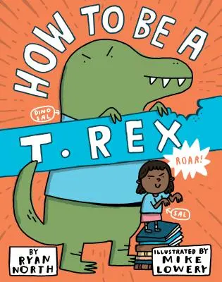 Hogyan legyünk T. Rex - How to Be a T. Rex