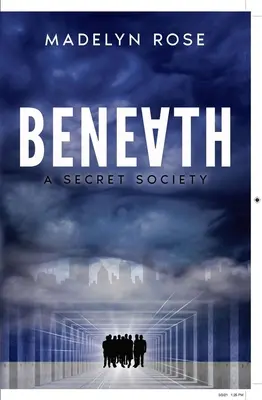 Alatta: A Secret Society - Beneath: A Secret Society