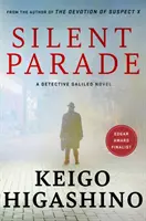 Silent Parade - A DETECTIVE GALILEO NOVELLA - Silent Parade - A DETECTIVE GALILEO NOVEL