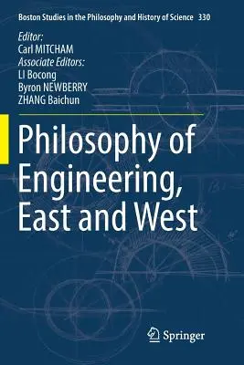 A mérnöki filozófia, Kelet és Nyugat - Philosophy of Engineering, East and West