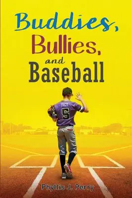 Haverok, zsarnokok és baseball - Buddies, Bullies, and Baseball