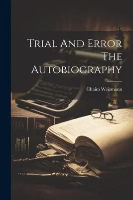 Trial and Error Az önéletrajz - Trial And Error The Autobiography