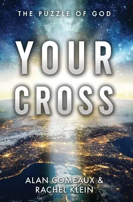 A te kereszted: Isten rejtvénye - Your Cross: The Puzzle of God