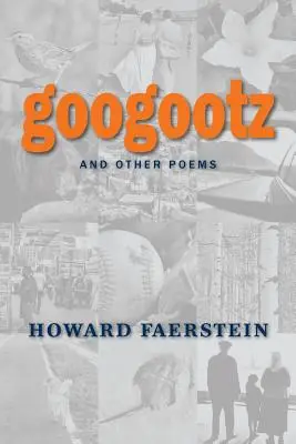 Googootz és más versek - Googootz and Other Poems