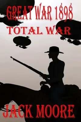 Nagy Háború 1898 Totális háború - Great War 1898 Total War