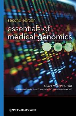 Az orvosi genomika alapjai - Essentials of Medical Genomics