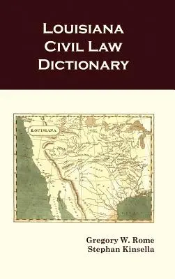 Louisiana polgári jogi szótár - Louisiana Civil Law Dictionary