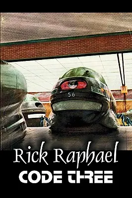 Code Three by Rick Raphael, sci-fi, kalandregény, kalandregény - Code Three by Rick Raphael, Science Fiction, Adventure