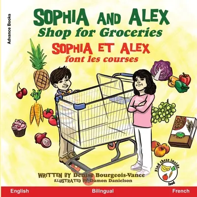 Sophia és Alex bevásárolnak: Sophia et Alex font les courses - Sophia and Alex Shop for Groceries: Sophia et Alex font les courses