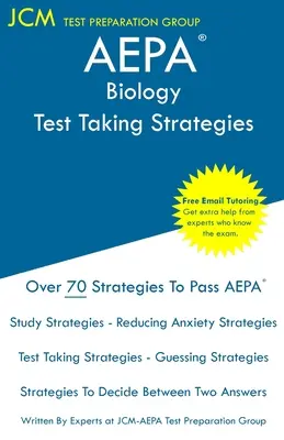 AEPA Biológia - Vizsgázási stratégiák: A legújabb stratégiák a sikeres vizsga érdekében. - AEPA Biology - Test Taking Strategies: AEPA NT305 Exam - Free Online Tutoring - New 2020 Edition - The latest strategies to pass your exam.