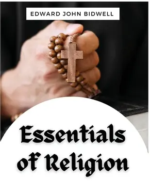 A vallás alapjai - Essentials of Religion