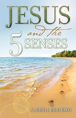 Jézus és az 5 érzékszerv - Jesus and the 5 Senses