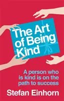 A kedvesség művészete - The Art Of Being Kind