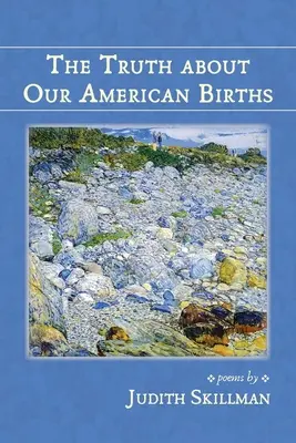 Az igazság az amerikai születéseinkről - The Truth about Our American Births