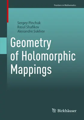 A holomorf leképezések geometriája - Geometry of Holomorphic Mappings